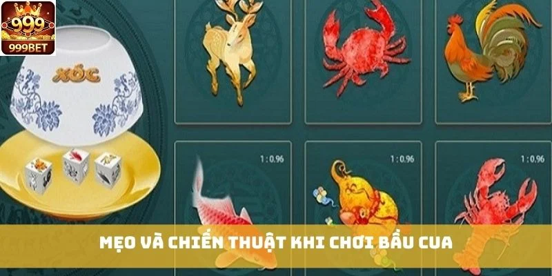 Mẹo và chiến thuật khi chơi Bầu Cua