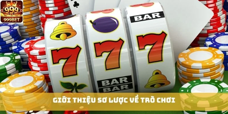 Giới thiệu sơ lược về trò chơi